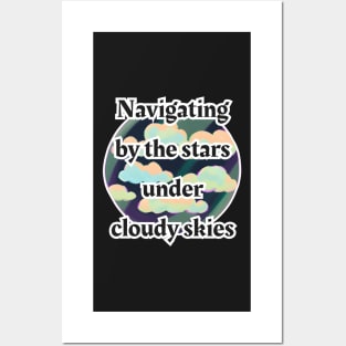 Navigating By The Stars Under Cloudy Skies Powell Posters and Art